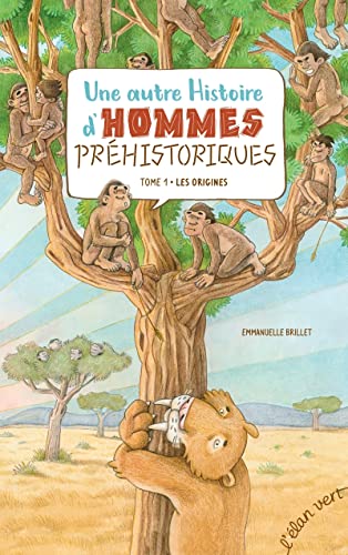 UNE AUTRES HISTOIRE D'HOMMES PRÉHISTORIQUES